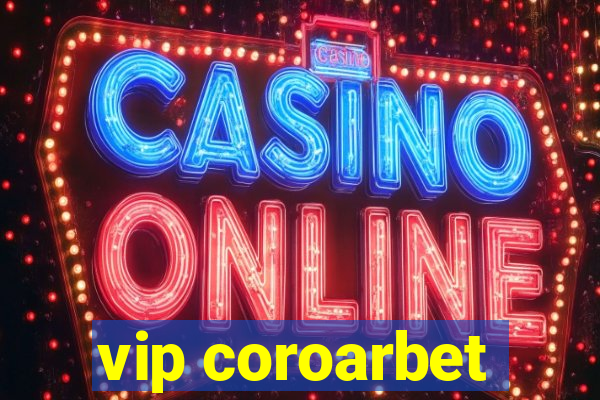 vip coroarbet